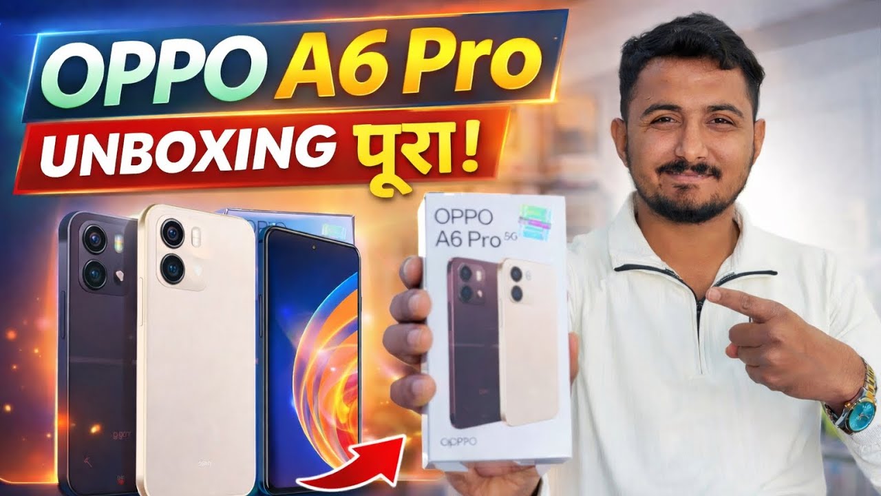 OPPO A6 Pro Full Review हिंदी में | Camera, Battery & Performance