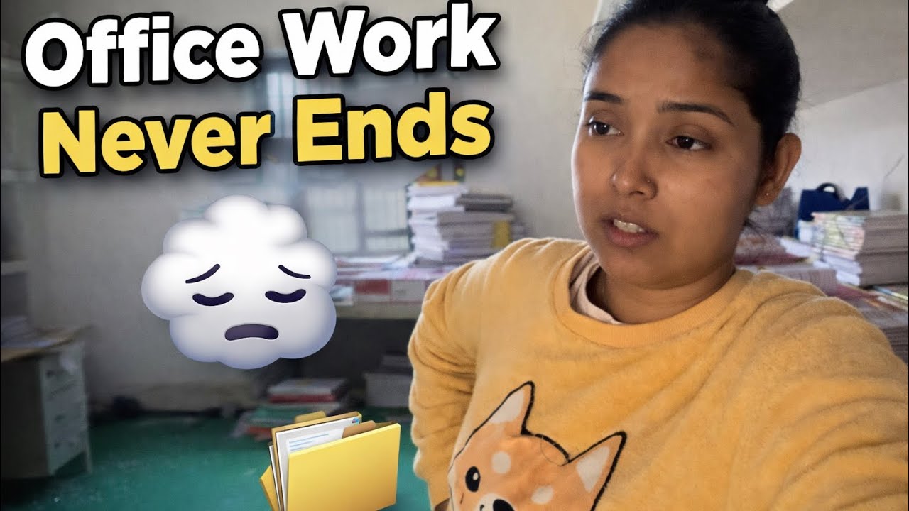 Office Work Never Ends 🙄