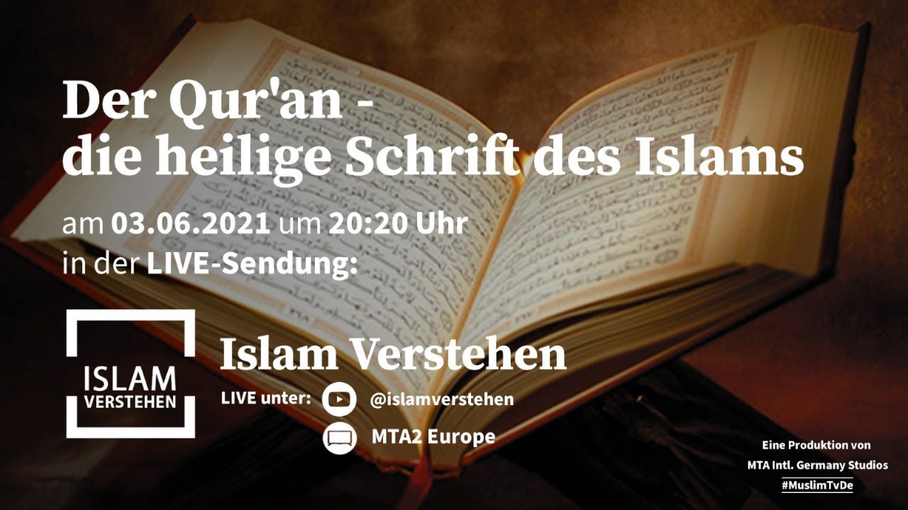 Islam Verstehen - Der Qur'an - die heilige Schrift des Islams