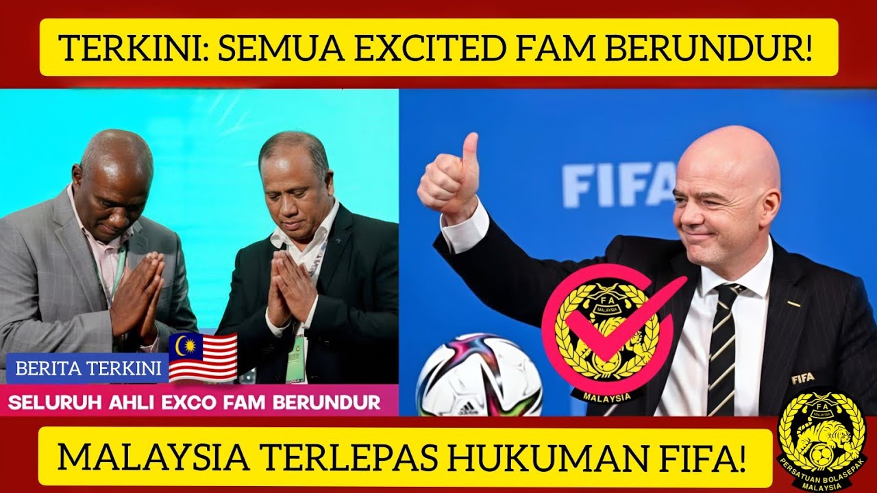 KEJUTAN!! Seluruh Exco FAM Letak Jawatan, Harimau Malaya TERLEPAS Hukuman FIFA?