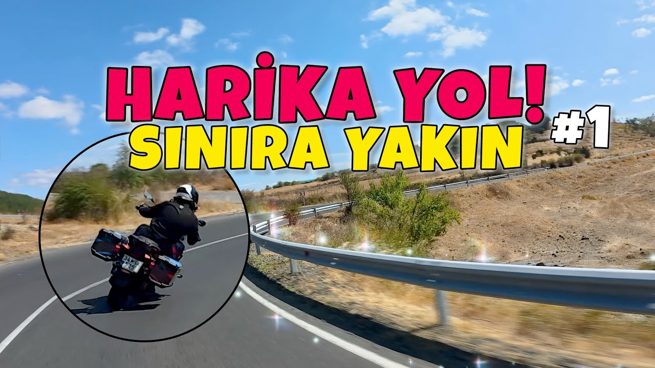 Harika Yol #1 | Sınıra Çok Yakın | Viraj Cenneti | BMW R 1300 GS Adventure | 4K