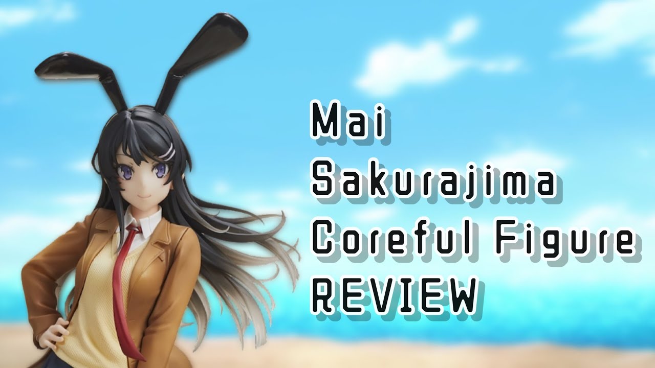 Mai Sakurajima Coreful Figure Review + Unboxing [School Uniform Version]