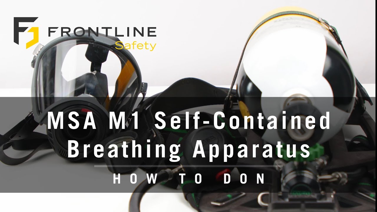 How to Don the MSA M1 Self-Contained Breathing Apparatus