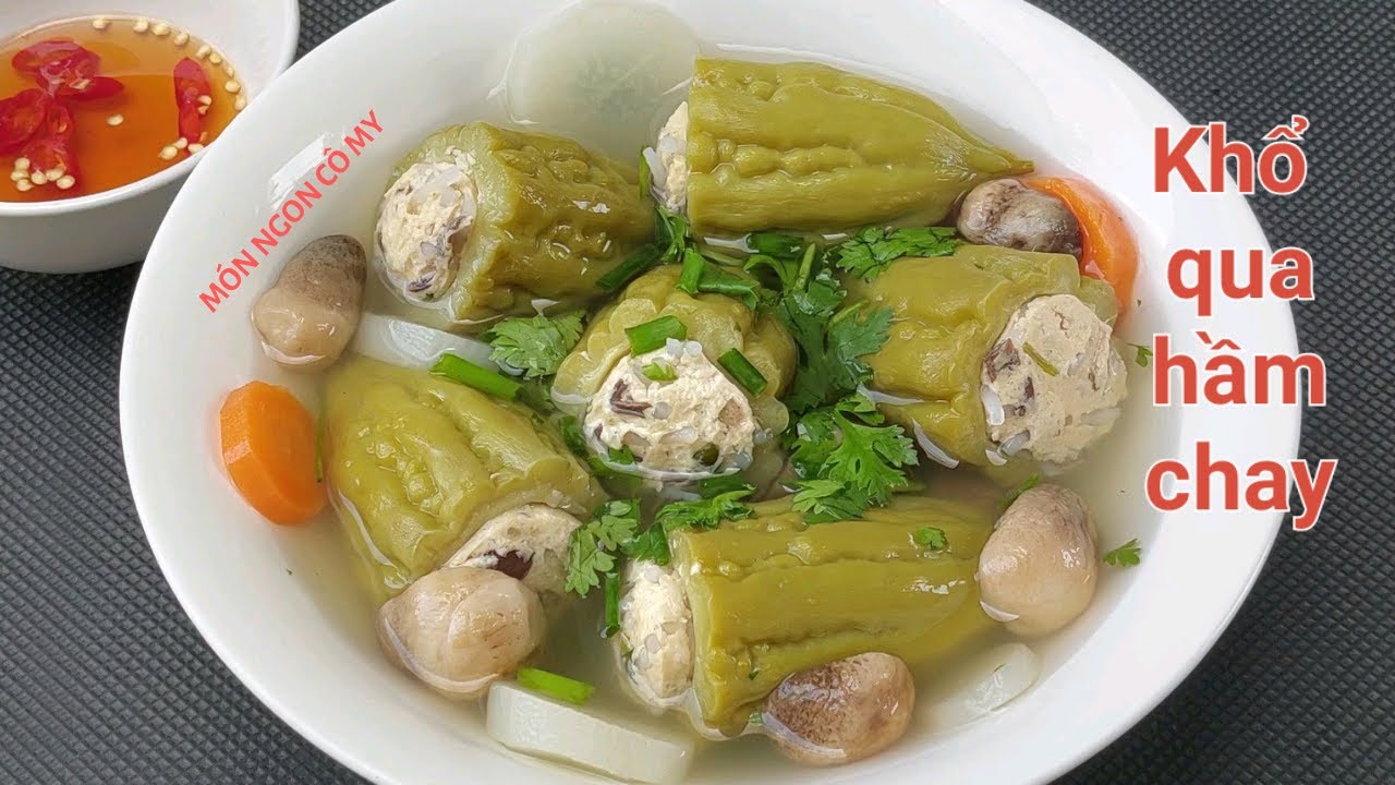 KHỔ QUA HẦM CHAY - Món Canh Ngon cho bữa cơm gia đình