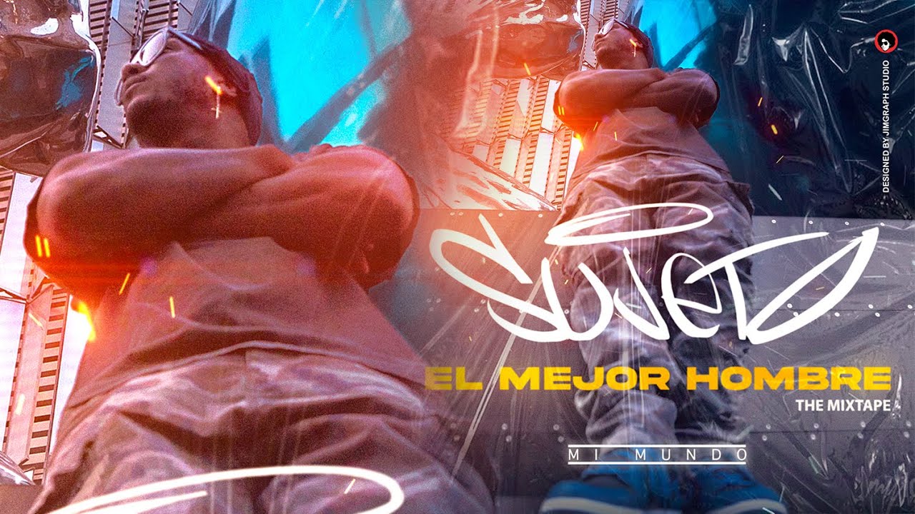 Sujeto Oro 24 - Donde tu ta (Mi Mundo The Mixtape)