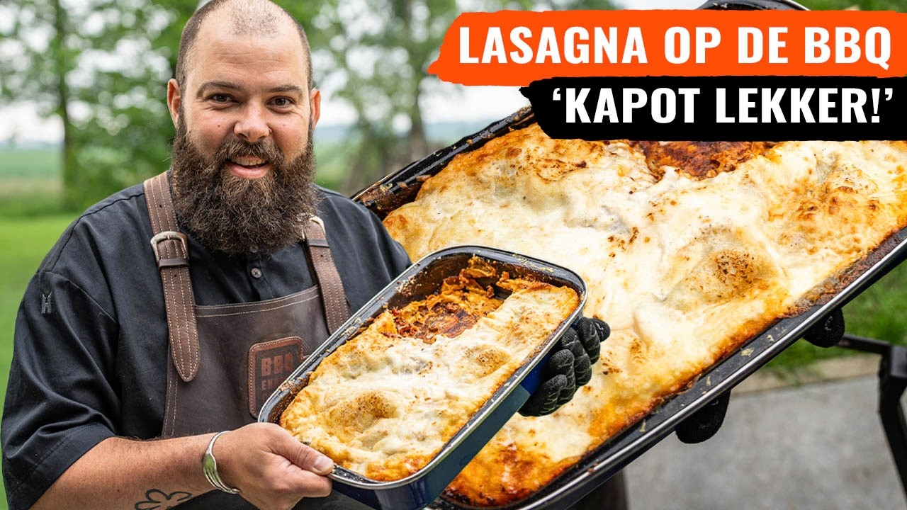 De lekkerste Lasagna maak je zelf! 🇮🇹  | BBQ Recept