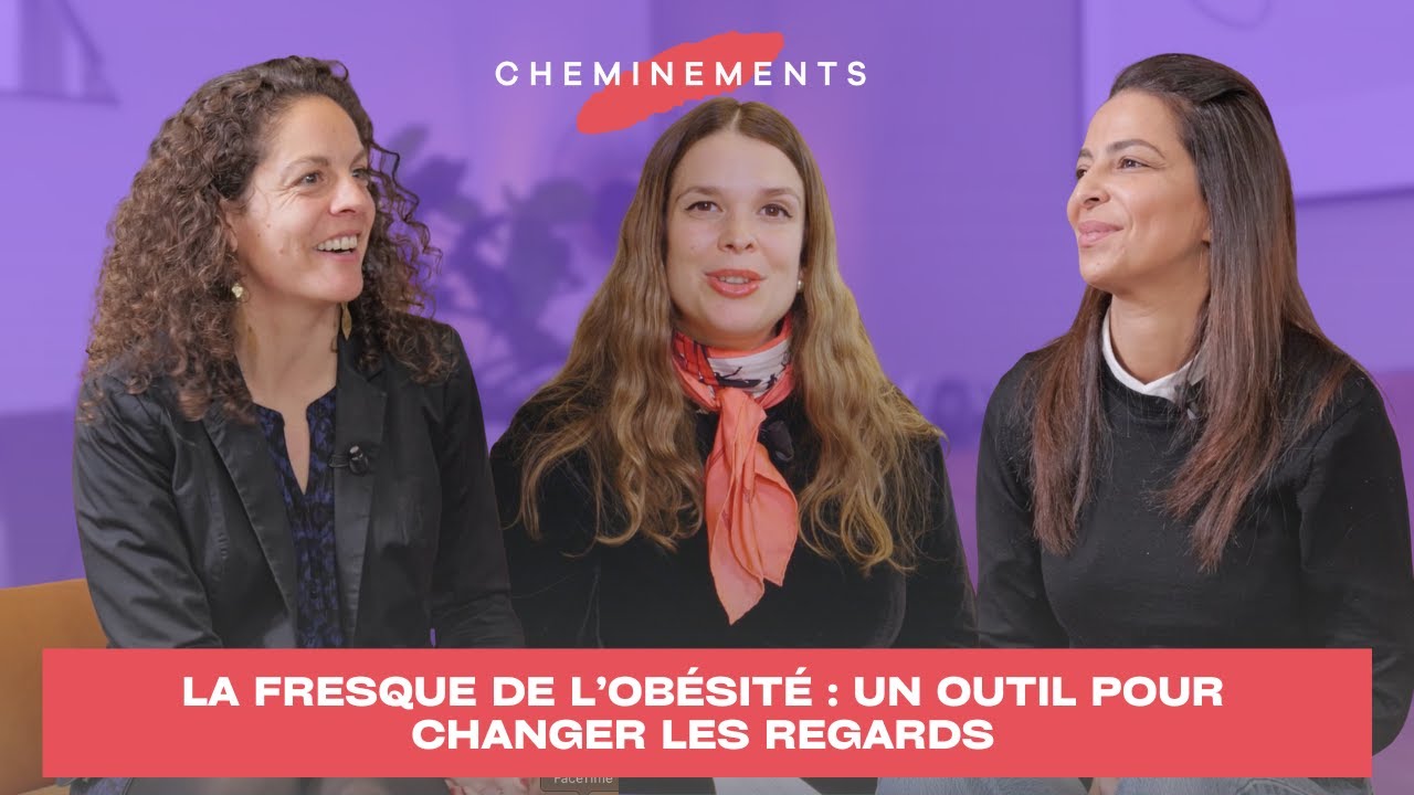 LA FRESQUE DE L’OBÉSITÉ : UN OUTIL POUR CHANGER LES REGARDS
