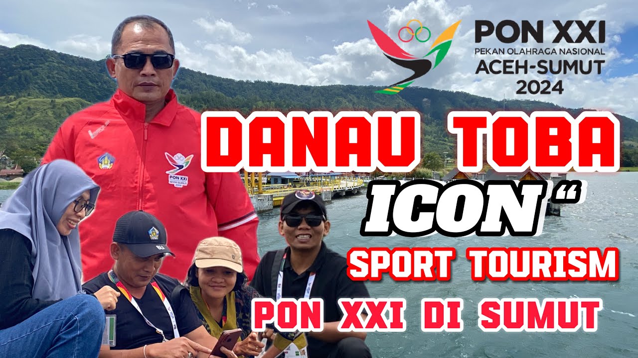 🔴DANAU TOBA ICON ” SPORT TOURISM 