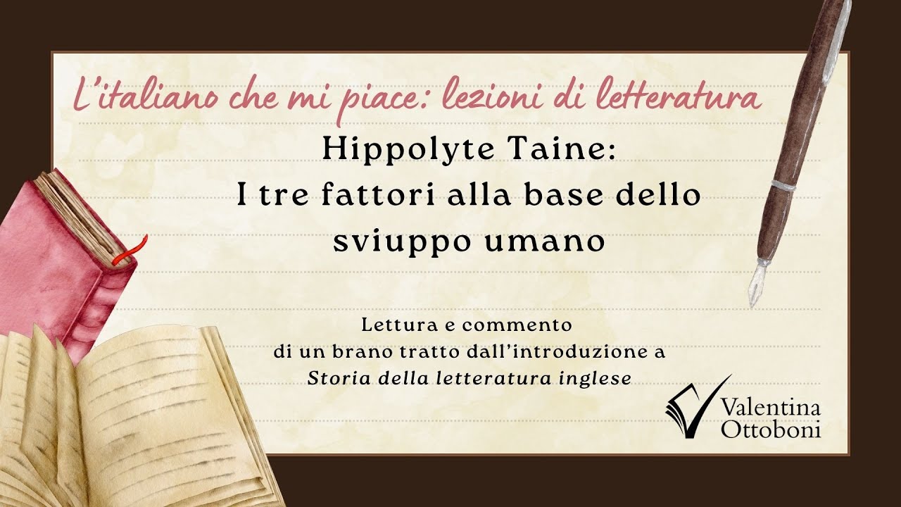 Hippolyte Taine: I tre fattori alla base dello sviluppo umano