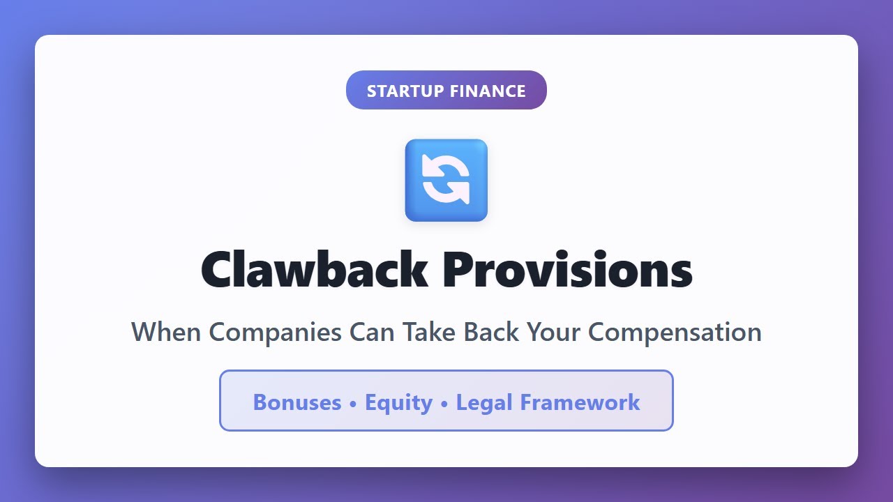 Clawback Provisions Explained: When Companies Can Take Back Your Bonus & Equity