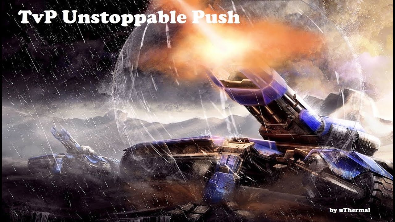 TvP Unstoppable Push Build (перевод uThermal) SC2