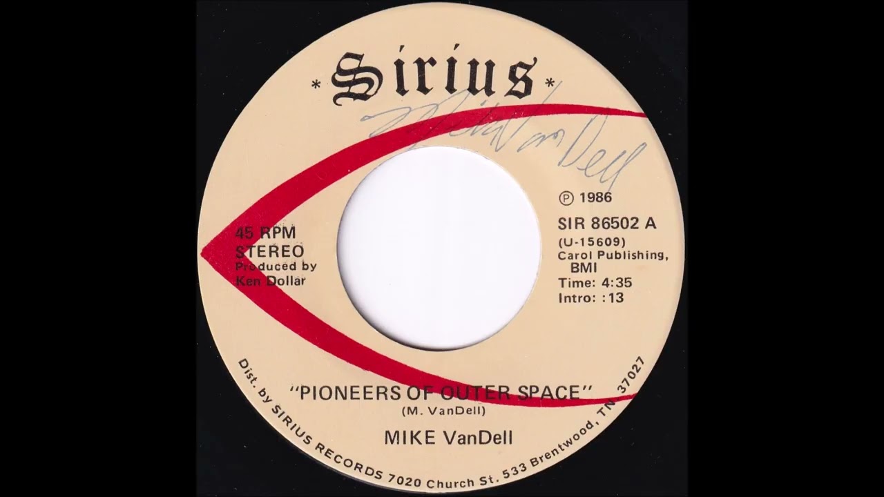 Pioneers of Outer Space (Mike VanDell)