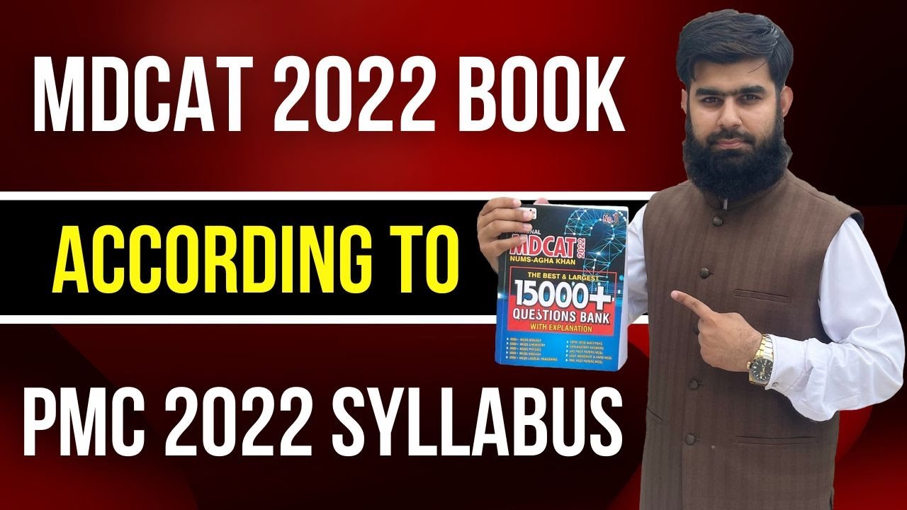 PMC MDCAT 2022 New Edition Book According to PMC MDCAT 2022 Syllabus