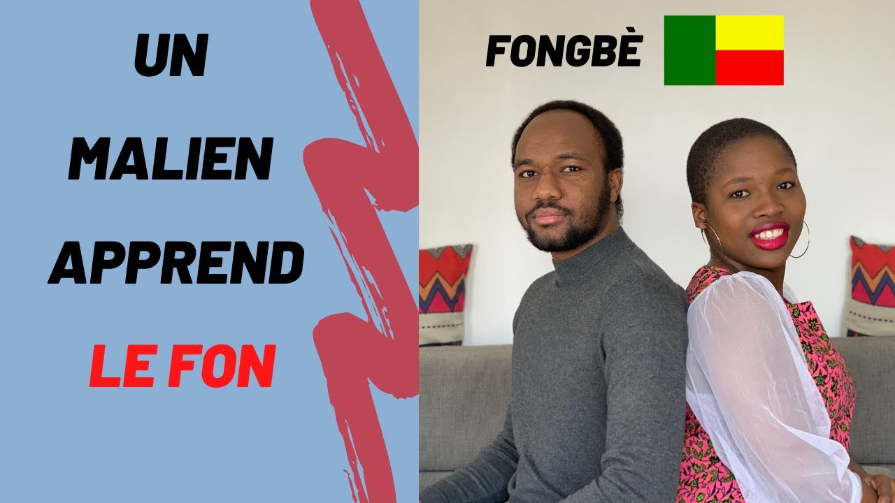 J'apprends le FON (Fongbè) à mon ami MALIEN.