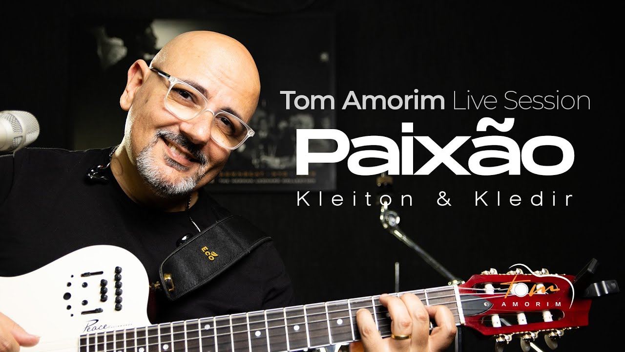 Kleiton & Kledir - Paixão  - (Tom Amorim) - Cover Live Sessions