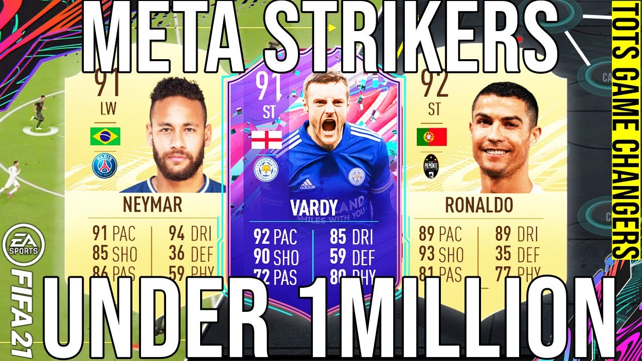 BEST META STRIKERS UNDER 1 MILLION COINS FOR TOTS TO GET ELITE & MORE WINS - FIFA 21