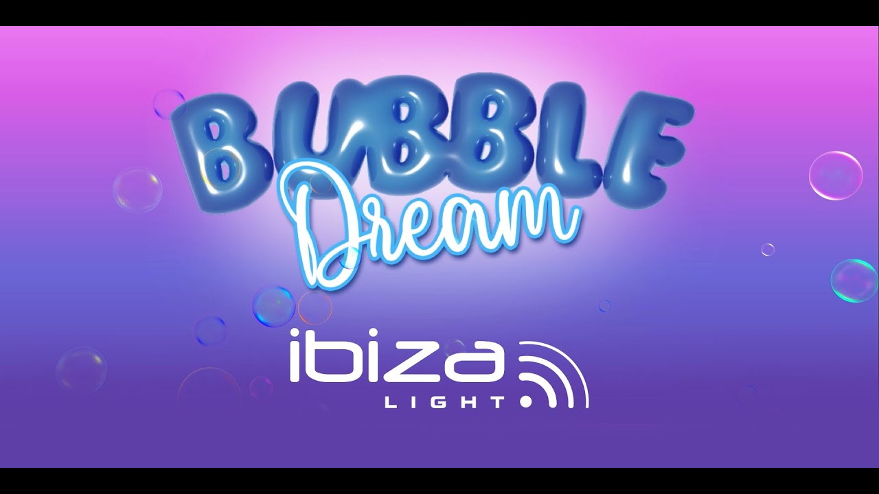 BUBBLE-DREAM - IBIZA LIGHT (FR)