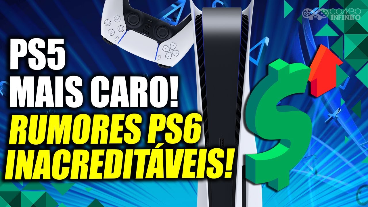 AUMENTO NO PS5 E RUMORES DE UM PS6 NO ESTILO SWITCH!