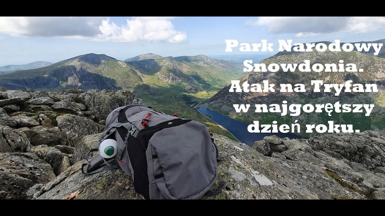 Wyjscie na Tryfan - letnia wspinaczka w najgoretszy dzien roku.
