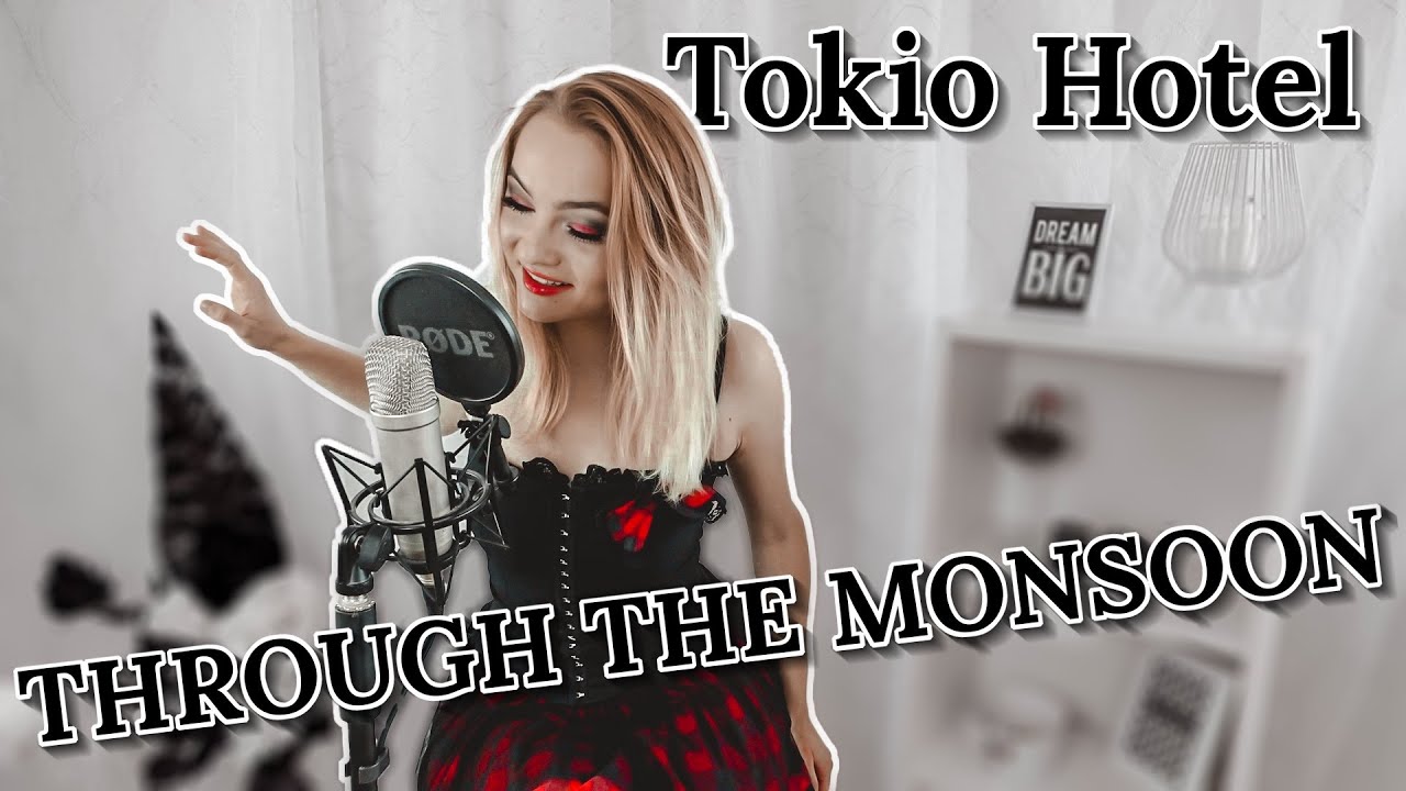 Through the Monsoon - Tokio Hotel| Female Cover by Kirara| Czech singer 2021