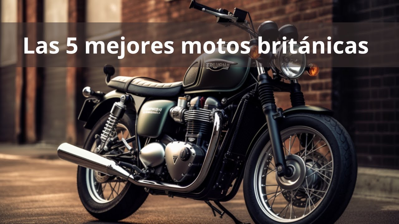 Las 5 mejores motos británicas