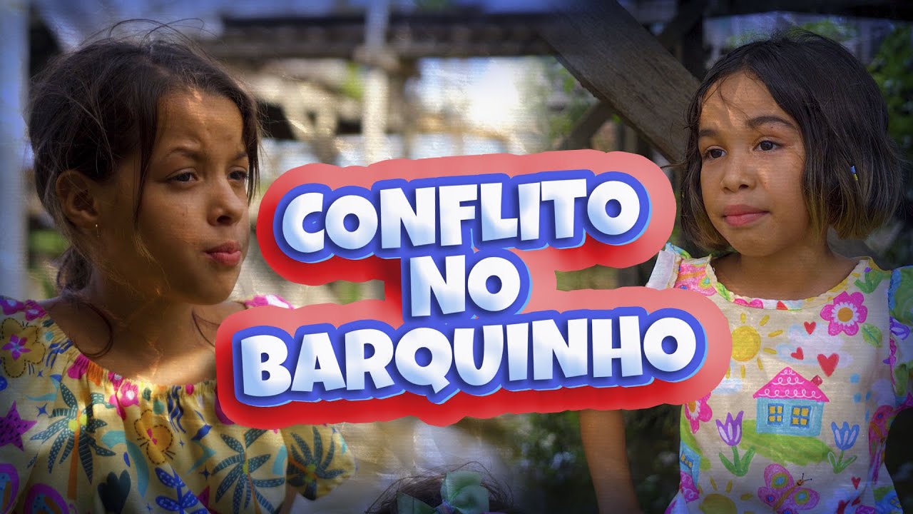 CONFLITO NO BARQUINHO
