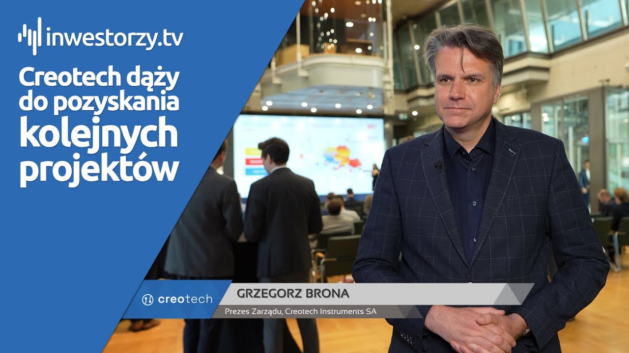 Creotech Instruments SA, Grzegorz Brona – Prezes Zarządu, #660 ZE SPÓŁEK