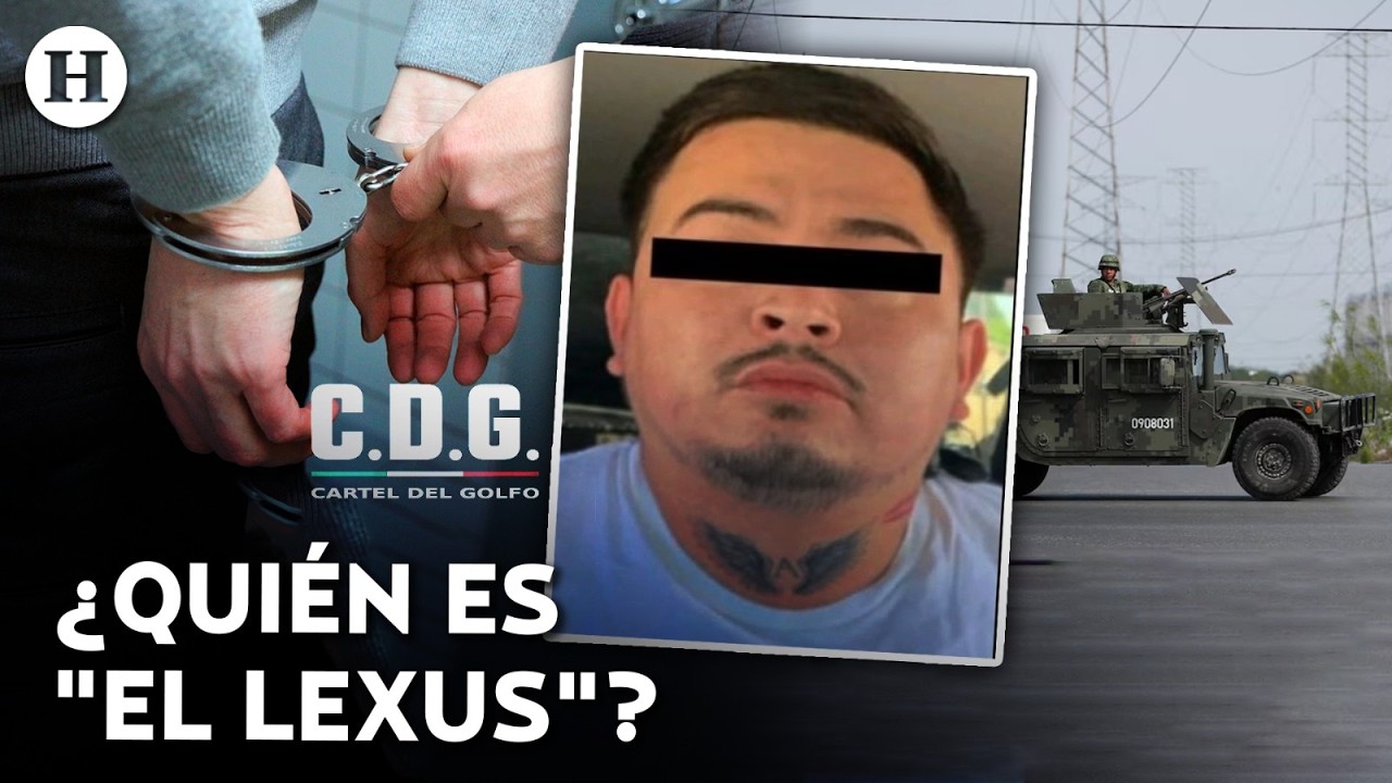 ¡Cae otro capo de la droga! Detienen a “El Lexus” líder ligado al Cártel del Golfo en Tamaulipas