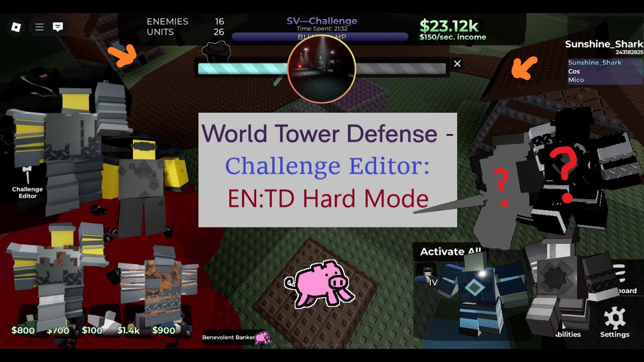 Challenge Editor: ENTD Hard Mode || [Roblox] World Tower Defense