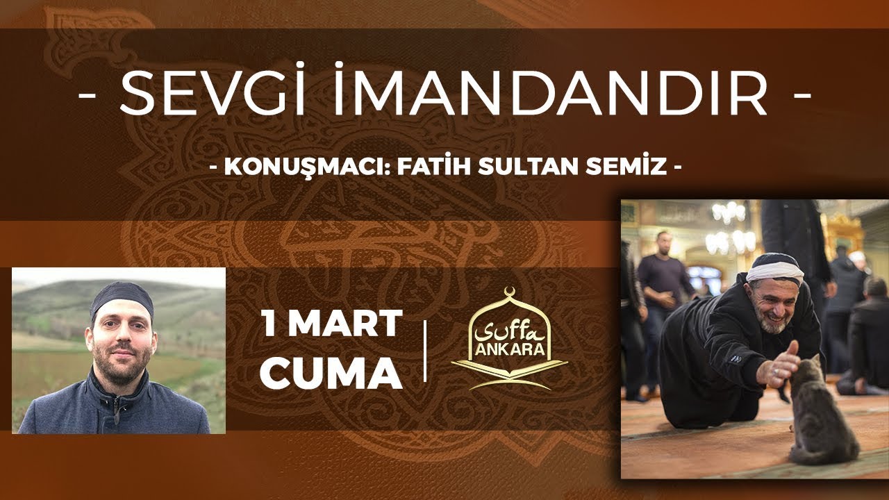 Sevgi İmandandır | Fatih Sultan Semiz | Suffa Ankara