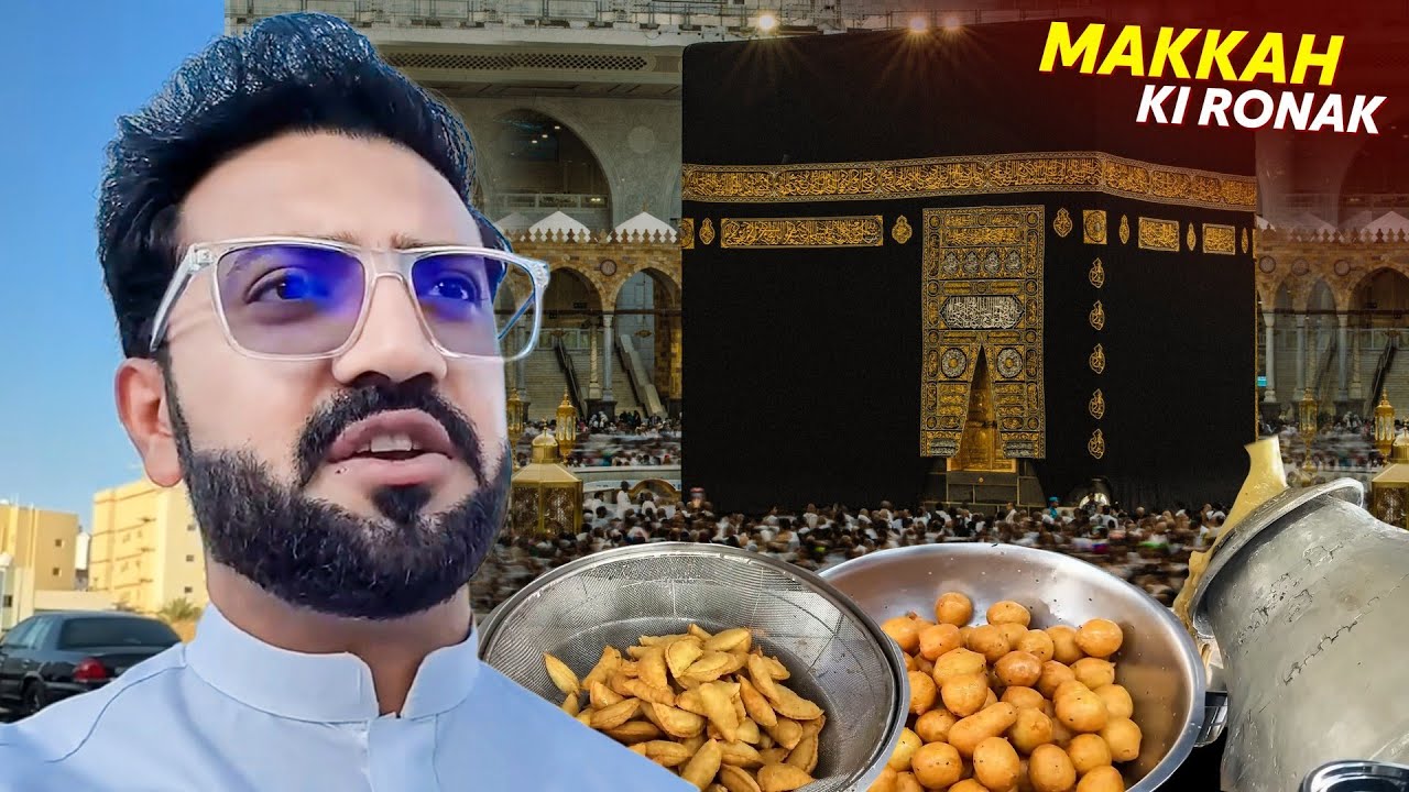 Ramzan Ki Ronak Makkah Mein 🕌🌙 | Iftar Shopping, Rush Aur Khajoor Se Roza