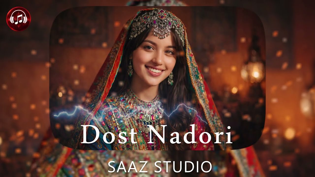 DOST NADORI دوست نداری | Romantic Afghan Song