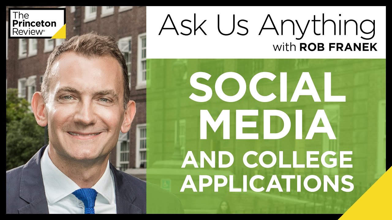 Can Social Media Help or Hurt College Apps? | The Princeton Review