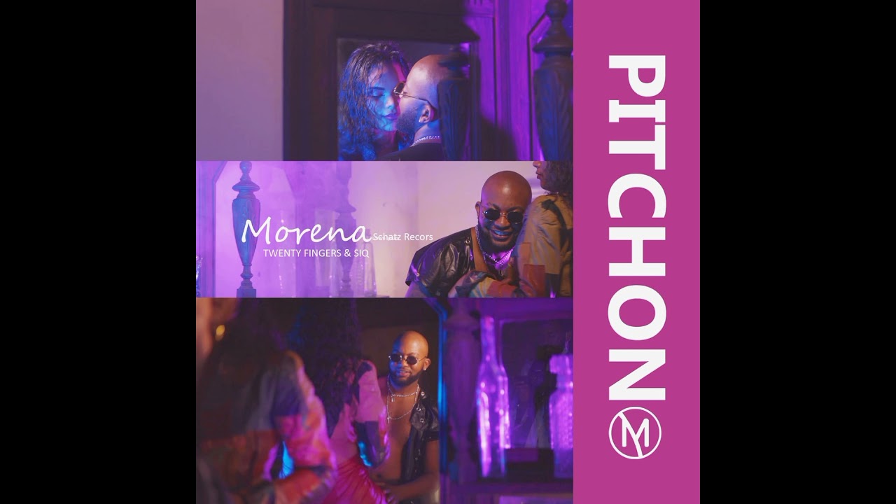 Pitchon x Twenty Fingers & SiQ - Morena  (By Schatz Records) Audio
