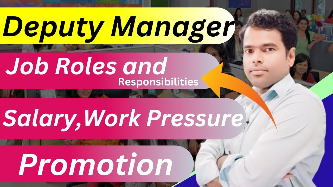 Deputy Manager Job Roles & Responsibility | Salary | Work Pressure | @EmploymentGuruji