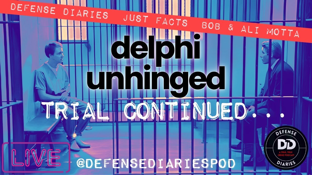 Delphi Unhinged: Trial Continued and all kinds of other news to report!