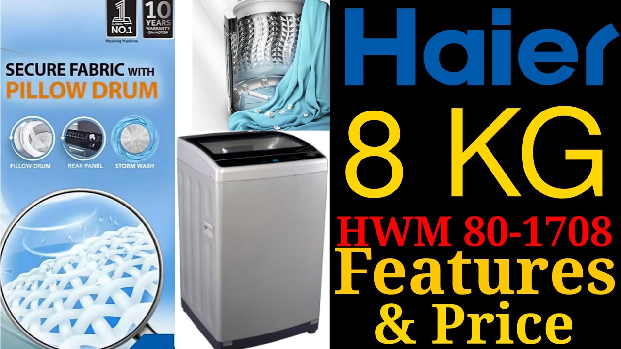 Haier 8.0 KG Fully Automatic Washing Machine | HWM 80-1708 | NEW | Fuzzy Logic | Price In Pakistan