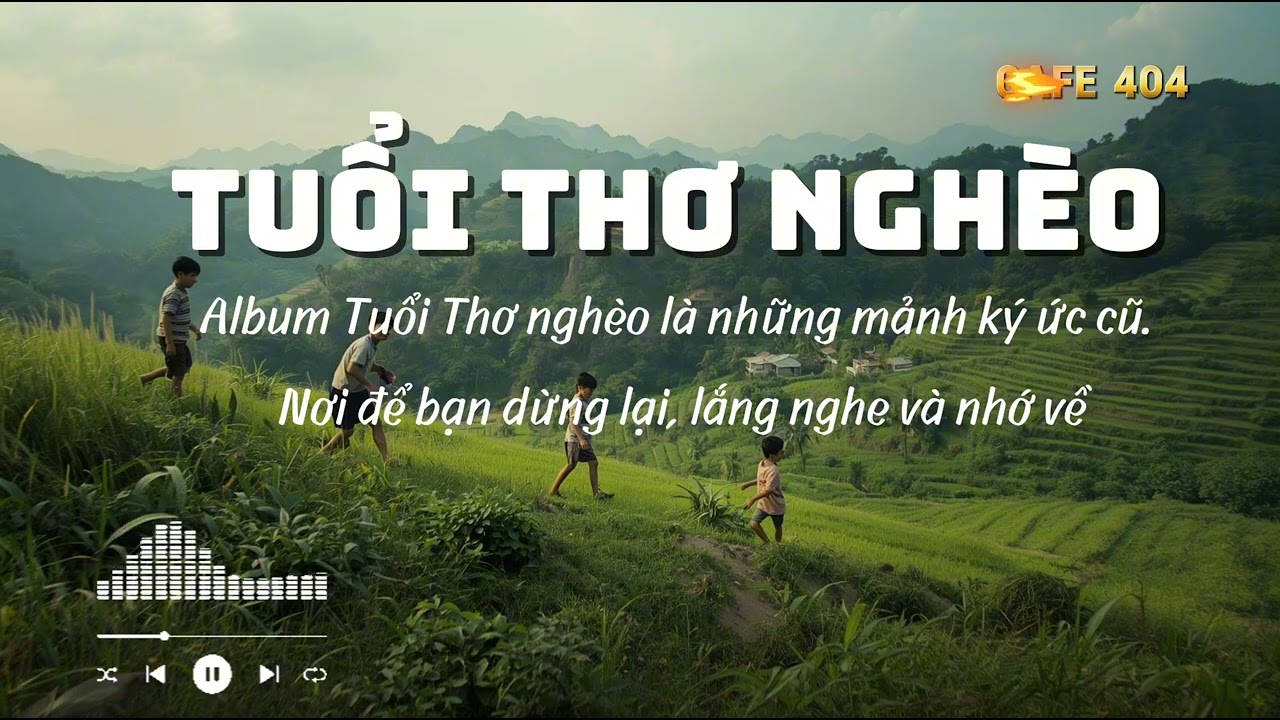 TUỔI THƠ NGHÈO - ƠN CHA MẸ | Blues | Ballad