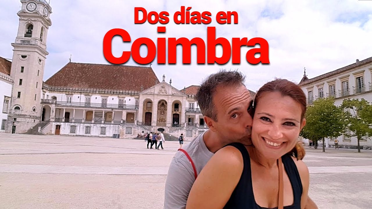 Coimbra: que ver en dos días.