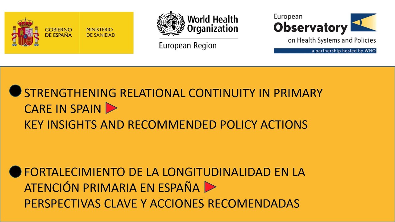 Fortalecimiento de la longitudinalidad en la Atención Primaria en España