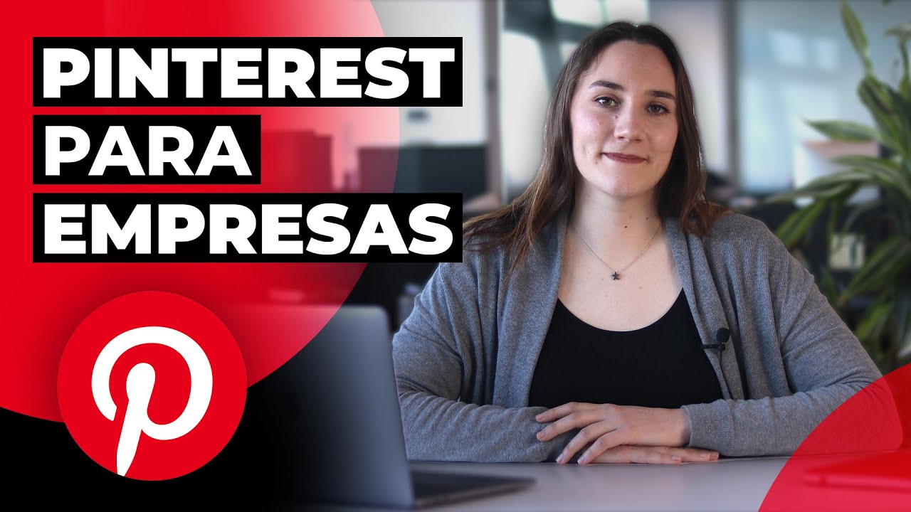 ¿Cómo usar Pinterest para Empresas y Negocios?