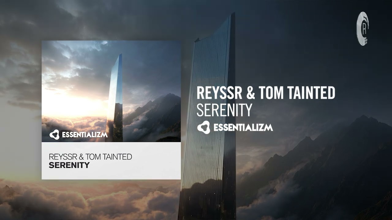 PROGRESSIVE TRANCE: REYSSR & Tom Tainted - Serenity [Essentializm]
