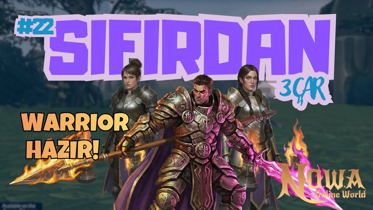 Grynnord’un Yolu: Sıfırdan Üç Çar #22 | Nowa Online World | WARRIOR OLDUK!
