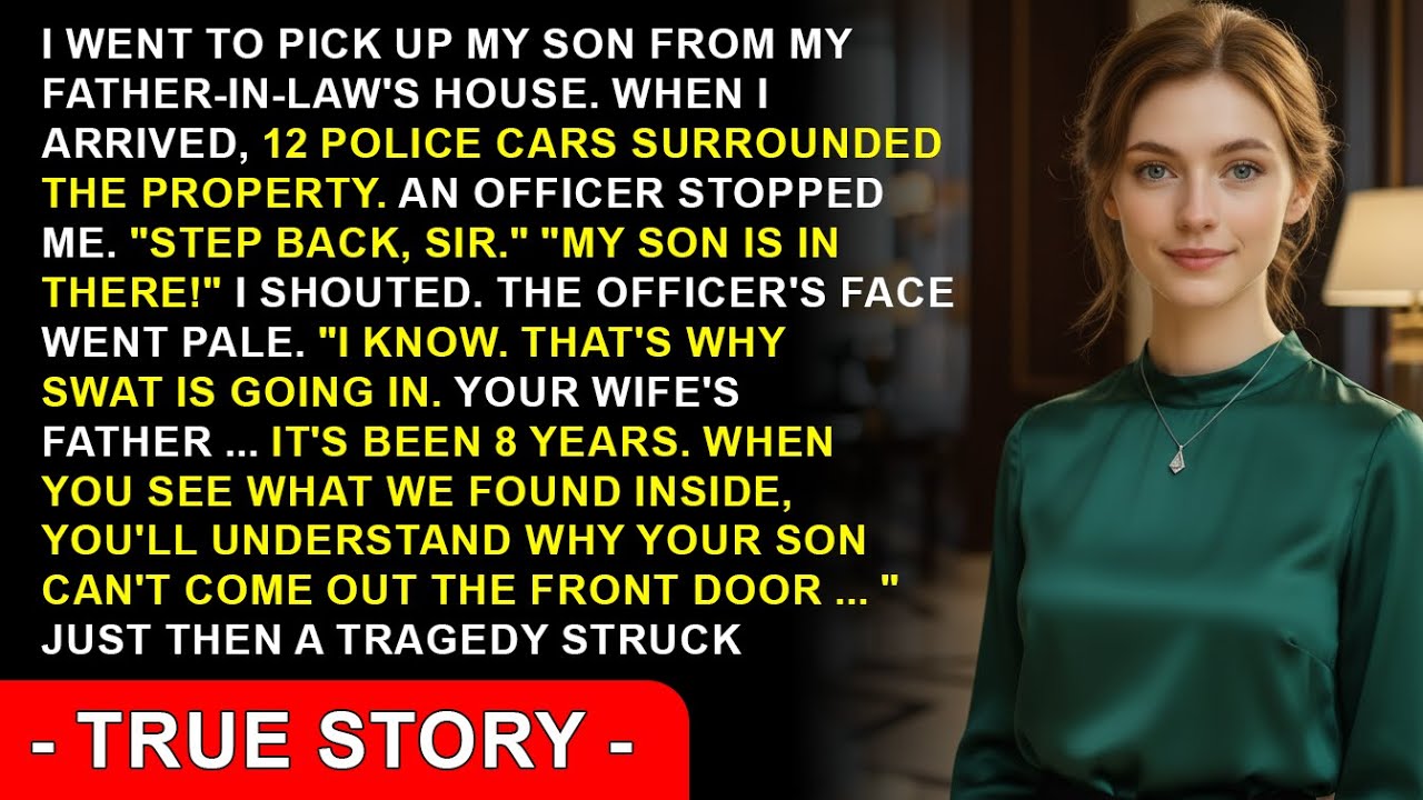 Police surrounded my father-in-law's house while I picked up my son—officer said step back sir