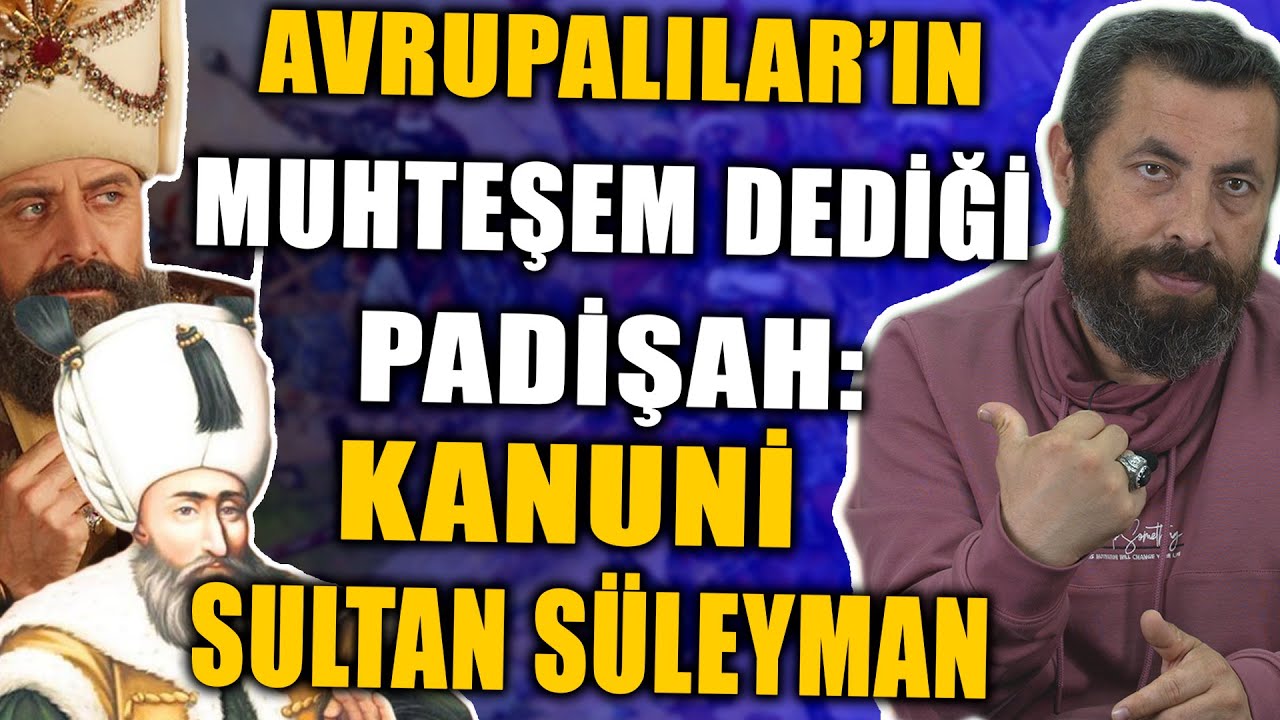 OSMANLI'NIN GÖZÜPEK PADİŞAHI (Kanuni Sultan Süleyman) | Aksi Tarih, Ahmet Anapalı