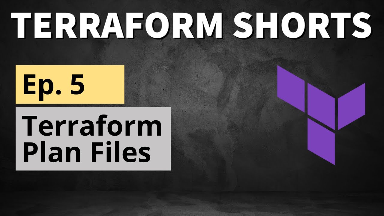 Terraform Shorts: Terraform Plan Files