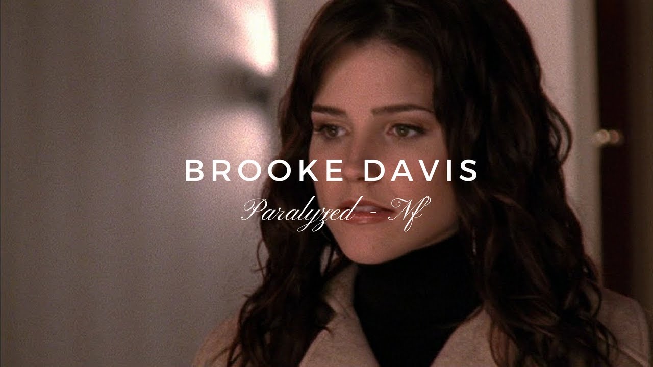 Brooke Davis | Paralyzed