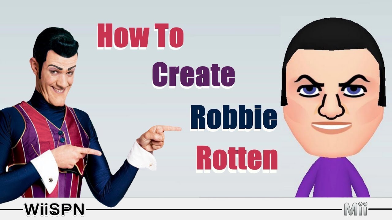 Mii Make: How To Create Robbie Rotten!