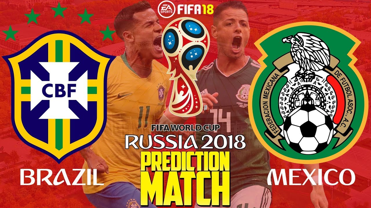 Brazil vs Mexico | World Cup 2018 Russia | Prediction Match | FIFA 18