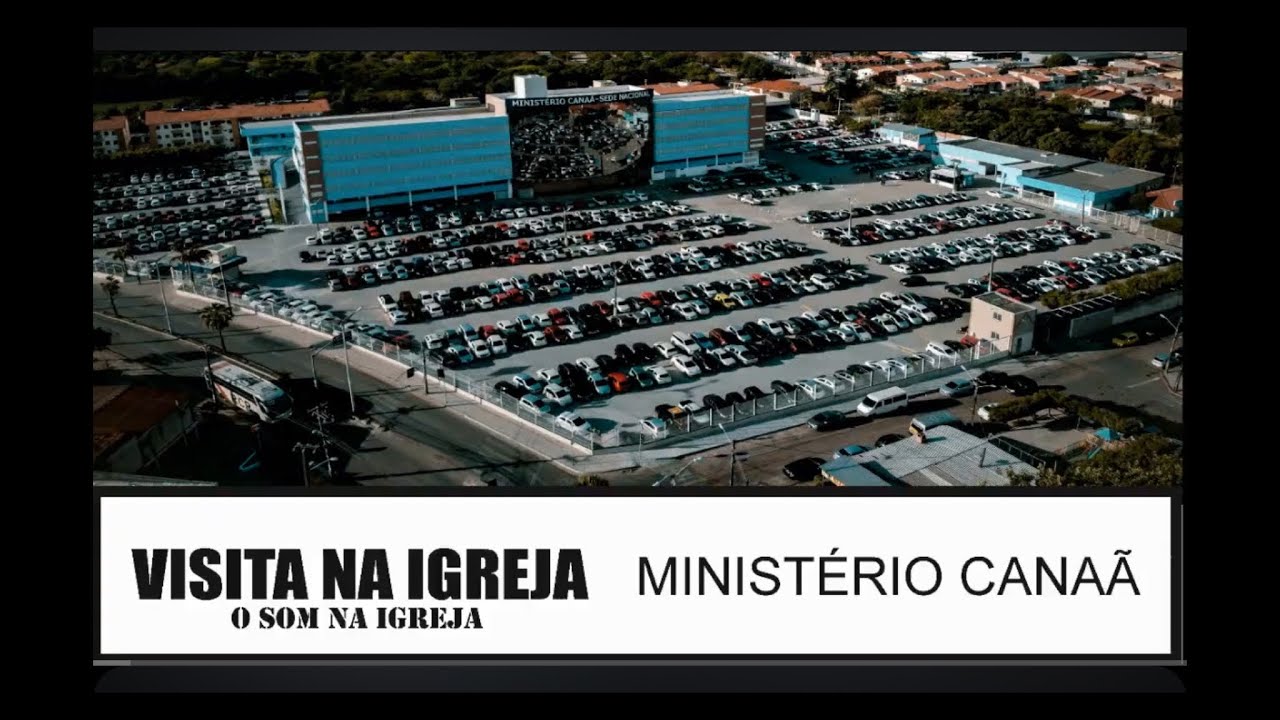 O Som na Igreja - Visita na igreja Ministério Canaã